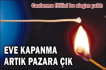 Eve kapanma artık pazara çık