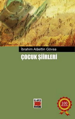 Çocuk Şiirleri - İbrahim Alaettin Gövsa - Ana Fikri