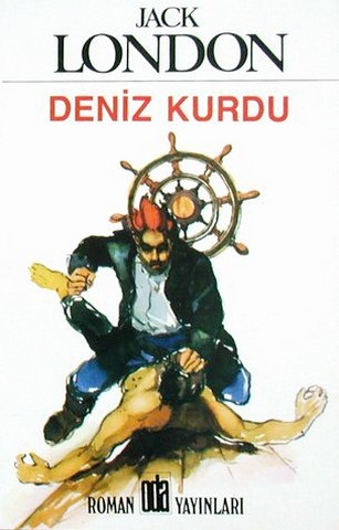 Deniz Kurdu - Jack London - Ana Fikri