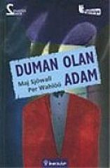 Duman Olan Adam - Per Wahlöö - Ana Fikri